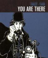 You Are There di Jean-Claude Forest, Jacques Tardi edito da Fantagraphics Books
