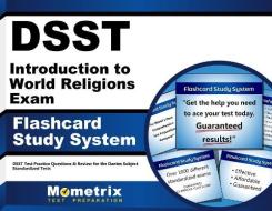 Dsst Introduction to World Religions Exam Flashcard Study System: Dsst Test Practice Questions and Review for the Dantes Subject Standardized Tests di Dsst Exam Secrets Test Prep Team edito da Mometrix Media LLC