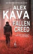 Fallen Creed di Alex Kava edito da Prairie Wind Publishing