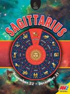 Sagittarius, November 22 - December 21 di Katie Gillespie edito da AV2 BY WEIGL