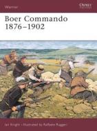 Boer Commando 1881-1902 di Ian Knight edito da Bloomsbury Publishing PLC
