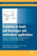 Oxidation in Foods and Beverages and Antioxidant Applications edito da Elsevier Science & Technology