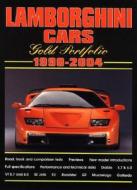 Lamborghini Cars Gold Portfolio 1990-2004 di R. M. Clarke edito da Brooklands Books Ltd