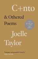 Cunto and Other Poems di Joelle Taylor edito da WESTBOURNE PR