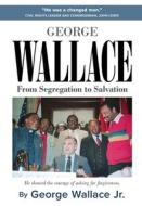 George Wallace di George Wallace edito da BARRINGER PUB/SCHLESINGER