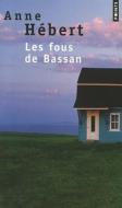 Fous de Bassan(les) di Hebert Anne, Anne H'Bert edito da CONTEMPORARY FRENCH FICTION