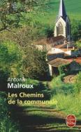 Les Chemins de La Communale di A. Malroux edito da LIVRE DE POCHE