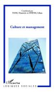 Culture et management di Xiaomin Yang, Li-Hua Zheng edito da Editions L'Harmattan