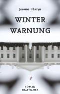 Winterwarnung di Jerome Charyn edito da Diaphanes Verlag