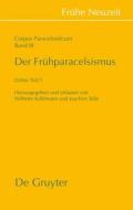 Der Fruhparacelsismus / Teil 3 edito da Walter de Gruyter