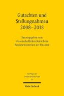 Gutachten und Stellungnahmen 2008-2018 edito da Mohr Siebeck GmbH & Co. K