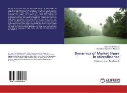 Dynamics of Market Share in Microfinance di Syed Naimul Wadood, Chowdhury Shameem Mahmoud edito da LAP Lambert Academic Publishing