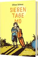Sieben Tage Mo di Oliver Scherz edito da Thienemann