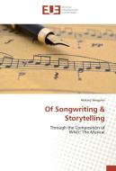 Of Songwriting & Storytelling di Aleksey Shegolev edito da Editions universitaires europeennes EUE