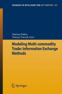 Modeling Multi-commodity Trade: Information Exchange Methods edito da Springer-Verlag GmbH