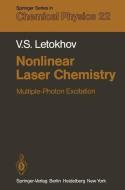 Nonlinear Laser Chemistry di V. S. Letokhov edito da Springer Berlin Heidelberg