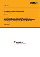 Potentialanalyse des Risikomanagements in der Industrie-Haftpflichtversicherung. Auswirkungen auf die Gestaltung von Ver di Kai Brunken edito da GRIN Verlag