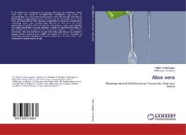Aloe vera di Vallabh Chandegara, Anil Kumar Varshney edito da LAP Lambert Academic Publishing