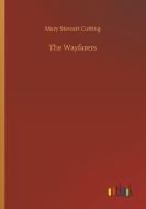 The Wayfarers di Mary Stewart Cutting edito da Outlook Verlag