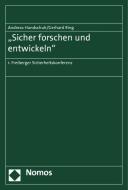 "Sicher forschen und entwickeln" edito da Nomos Verlagsges.MBH + Co