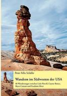 Wandern Im Sudwesten Der Usa di Peter Felix Schfer, Peter Felix Schafer edito da Bod