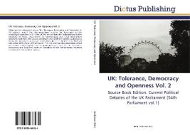 UK: Tolerance, Democracy and Openness Vol. 2 di MARK ANDERSON edito da Dictus Publishing