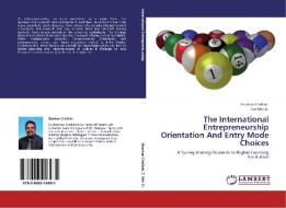 The International Entrepreneurship Orientation And Entry Mode Choices di Shankar Chelliah, Tan Min Er edito da LAP Lambert Acad. Publ.