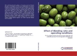 Effect of Blending ratio and operating conditions di Sadik Jemal Awol edito da LAP Lambert Academic Publishing