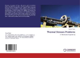 Thermal Stresses Problems di Pankaj Thakur edito da LAP Lambert Acad. Publ.
