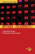 Mythos »Sexarbeit« edito da Papyrossa Verlags GmbH +
