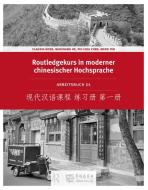 Routledge Kurs in moderner chinesischer Hochsprache di Claudia Ross, Baozhang He, Pei-Chia Chen, Meng Yeh edito da Chinabooks E. Wolf