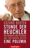 Stunde der Heuchler di Edzard Reuter edito da Nomen Verlag