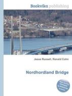 Nordhordland Bridge di Jesse Russell, Ronald Cohn edito da Book On Demand Ltd.