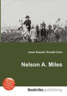 Nelson A. Miles edito da Book On Demand Ltd.