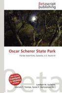 Oscar Scherer State Park edito da Betascript Publishing