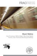 Muni Metro edito da Frac Press