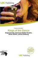 Kings Of The Dance edito da Loc Publishing