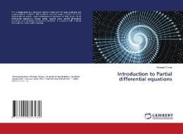 Introduction To Partial Differential Equations di Manaye Chanie edito da Lap Lambert Academic Publishing