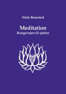 Meditation di Niels Brønsted edito da Books on Demand