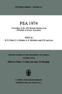 PSA 1974 di Philosophy of Science Association edito da Springer Netherlands