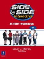 Side By Side 2 Dvd 2b And Interactive Workbook 2b di Steven J. Molinsky, Bill Bliss edito da Pearson Education (us)