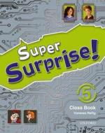 Super Surprise!: 5: Course Book di Vanessa Reilly edito da OUP Oxford