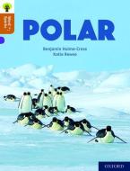 Oxford Reading Tree Word Sparks: Level 8: Polar di Benjamin Hulme-Cross edito da Oxford University Press