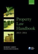 Property Law Handbook di Robert Abbey, Mark Richards edito da Oxford University Press