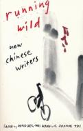 Running Wild di Dewei Wang edito da Columbia University Press