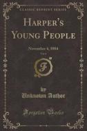 Harper's Young People, Vol. 6 di Unknown Author edito da Forgotten Books