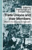 Studies In Union Democracy And Organization di Heeryd edito da Palgrave Macmillan