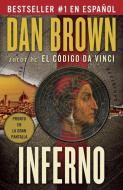 Inferno: En Espanol di Dan Brown edito da RANDOM HOUSE ESPANOL