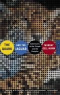 The Quark And The Jaguar di Murray Gell-Mann edito da Little, Brown Book Group