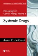 Monographs In Contact Allergy, Volume 4 di Anton C. de Groot edito da Taylor & Francis Ltd